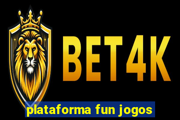 plataforma fun jogos